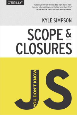 Kyle Simpson - You Dont Know JS: Scope & Closures