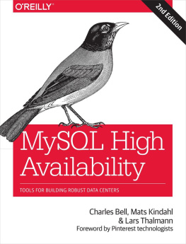 Charles Bell - MySQL High Availability: Tools for Building Robust Data Centers