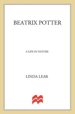 Linda Lear - Beatrix Potter: A Life in Nature