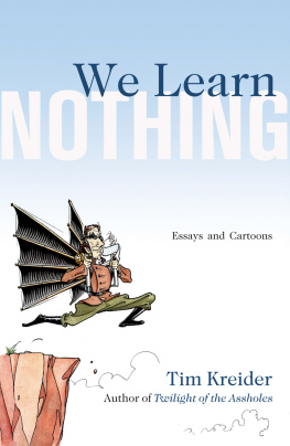 Tim Kreider - We Learn Nothing: Essays