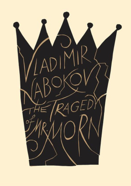 by Vladimir Nabokov The tragedy of Mr. Morn