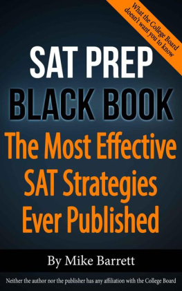 Mike Barrett SAT Prep Black Book: The Most Effective SAT Strategies Ever Published