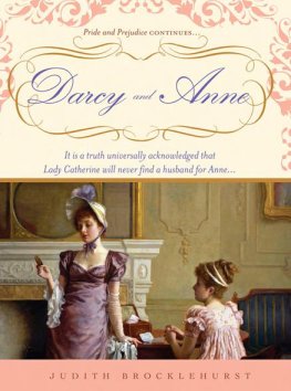 Judith Brocklehurst - Darcy and Anne