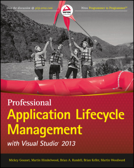 Mickey Gousset - Professional Application Lifecycle Management with Visual Studio 2013