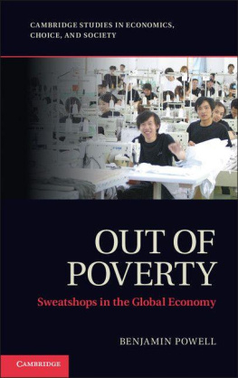 Benjamin Powell Out of Poverty: Sweatshops in the Global Economy