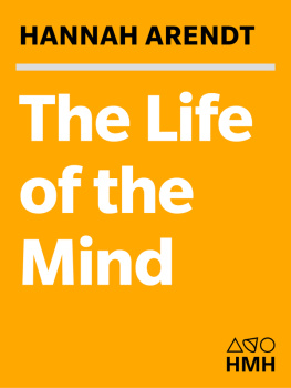 Hannah Arendt The Life of the Mind