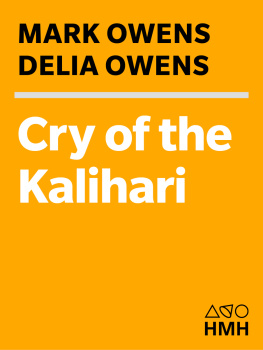 Mark James Owens - Cry of the Kalahari