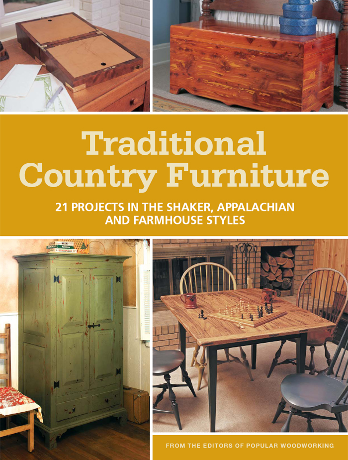 Traditional Country Furniture 21 PROJECTS IN THE SHAKER APPALACHIAN AND - photo 1