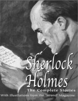 Arthur Doyle - Sherlock Holmes. The Complete Stories