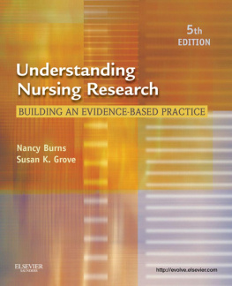 Nancy Burns PhD RN FCN FAAN - Understanding Nursing Research: Building an Evidence-Based Practice, 5e