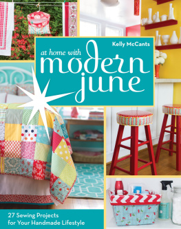 Kelly McCants At Home with Modern June: 27 Sewing Projects for Your Handmade Lifestyle