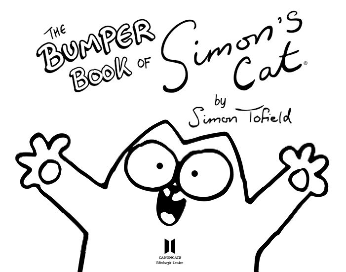 The Bumper Book of Simons Cat - photo 3