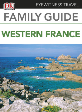 DK - Family Guide to France: Western France
