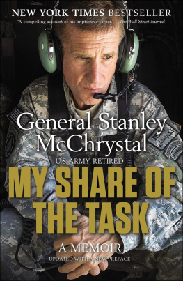 General Stanley McChrystal - My Share of the Task: A Memoir