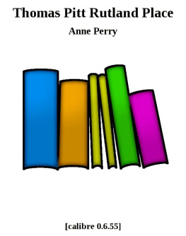 Anne Perry - Rutland Place: A Charlotte and Thomas Pitt Novel (Mortalis)