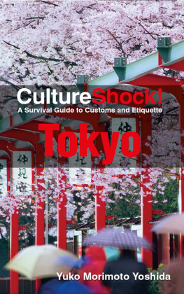 Yuko Morimoto Yoshida - Culture Shock! Tokyo: A Survival Guide to Customs and Etiquette