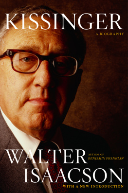 Walter Isaacson - Kissinger: A Biography