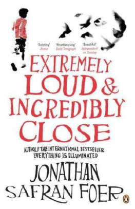 Jonathan Safran Foer Extremely Loud and Incredibly Close