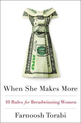 Farnoosh Torabi When She Makes More: 10 Rules for Breadwinning Women