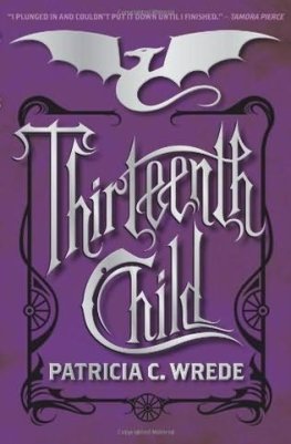 Patricia Wrede - Thirteenth Child