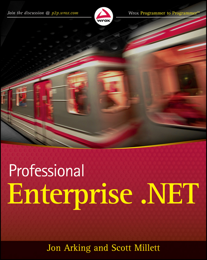 Professional Enterprise NET Published by Wiley Publishing Inc 10475 - photo 1