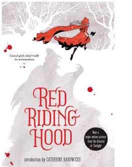 Sarah Blakley-Cartwright - Red Riding Hood