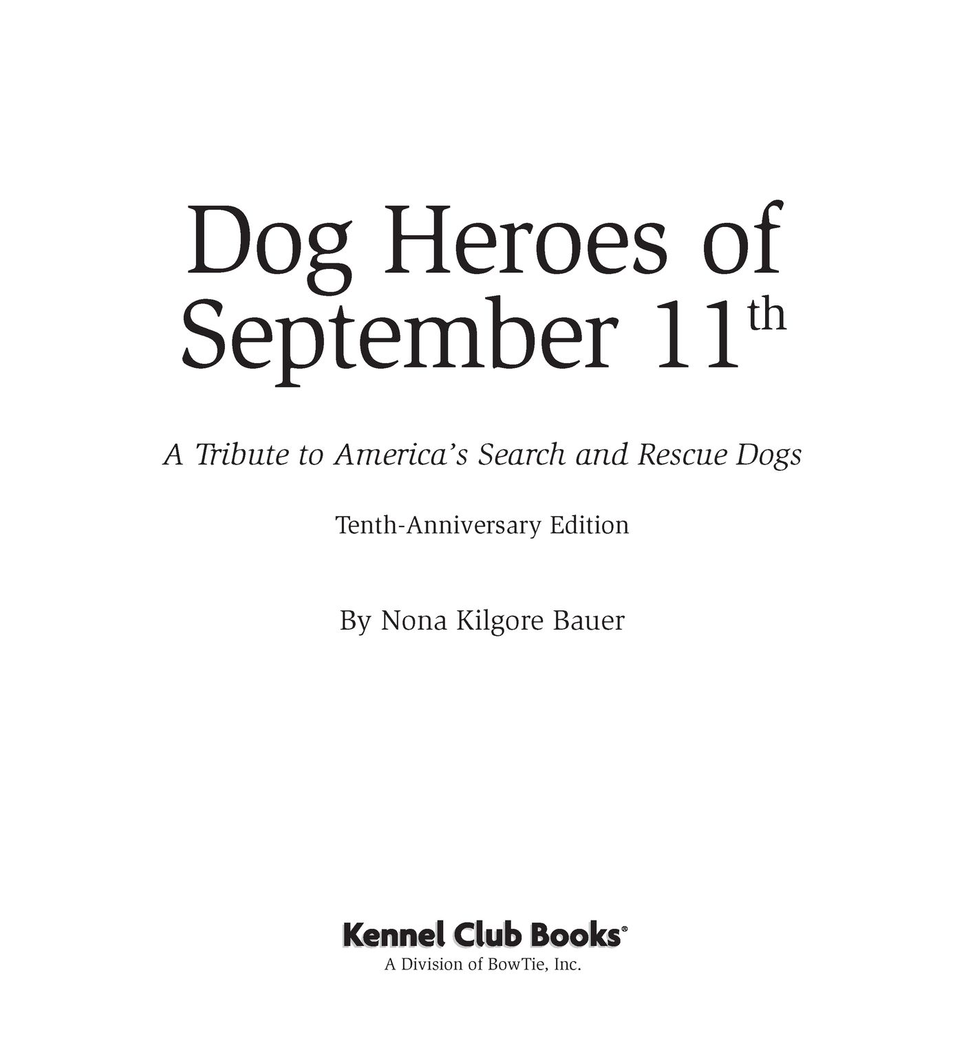 Table of Contents Dedication To all of the heroic canines who served their - photo 2