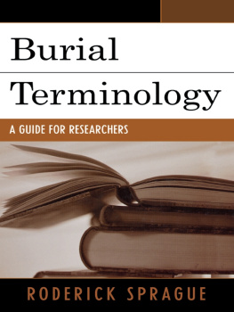 Roderick Sprague Burial Terminology: A Guide for Researchers