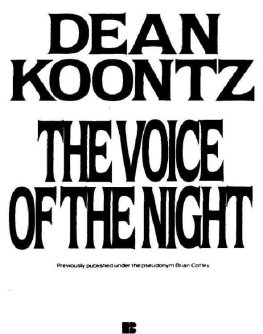 Dean Koontz - The Voice of the Night