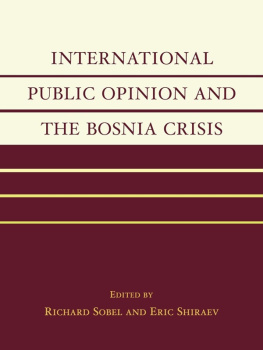 Richard Sobel International Public Opinion and the Bosnia Crisis