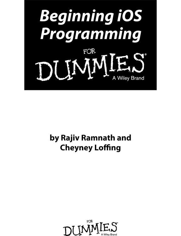 Beginning iOS Programming For Dummies Published by John Wiley Sons Inc - photo 1