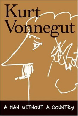 Kurt Vonnegut - A Man Without a Country