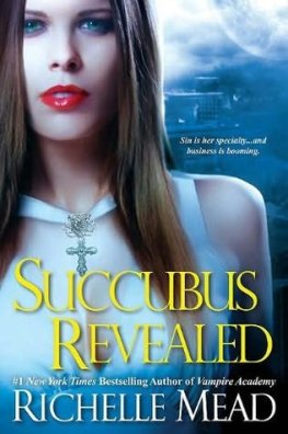 Richelle Mead Succubus Revealed