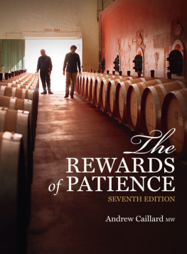 Andrew Caillard Penfolds: The Rewards of Patience