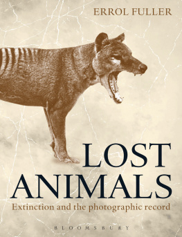 Unknown Lost Animals: Extinction and the Photographic Record