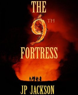 John Jackson - The 9th Fortress