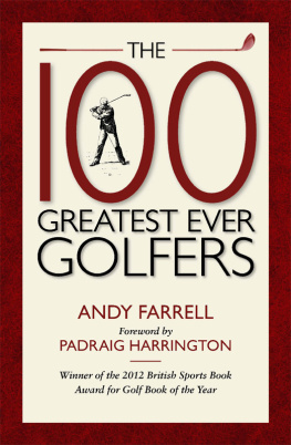 Andy Farrell - The 100 Greatest Ever Golfers