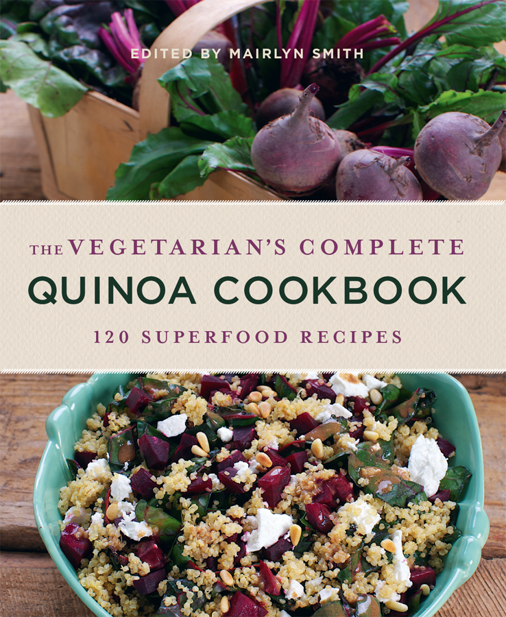 The Vegetarians Complete Quinoa Cookbook - photo 1