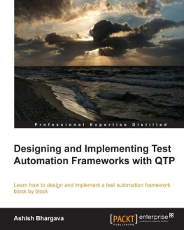 Ashish Bhargava - Designing and Implementing Test Automation Frameworks with QTP