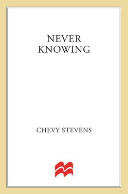 Stevens Chevy - Never Knowing