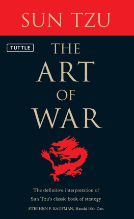 Stephen F. Kaufman - The Art of War: The Definitive Interpretation of Sun Tzus Classic Book of Strategy
