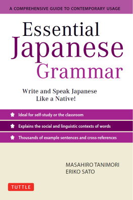 Masahiro Tanimori Essential Japanese Grammar: A Comprehensive Guide to Contemporary Usage