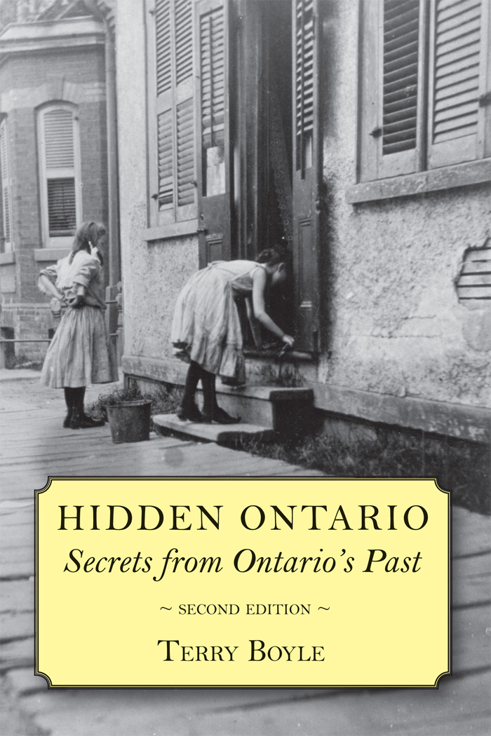 Hidden Ontario HIDDEN ONTARIO Secrets from Ontarios Past SECOND EDITION T - photo 1