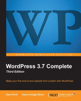 Karol Król - WordPress 3.7 Complete: Third Edition