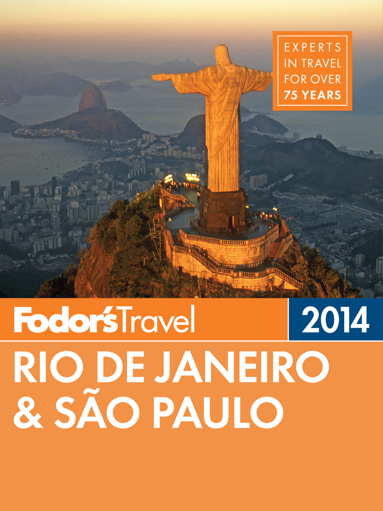 Fodors Rio de Janeiro Sao Paulo 2014 with 8 Pages on the FIFA World Cup - photo 1