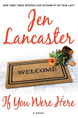 Jen Lancaster - If You Were Here
