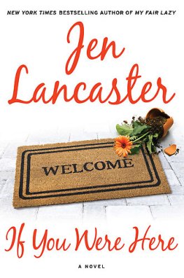 Jen Lancaster If You Were Here