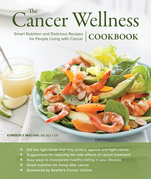 Fighting cancer with good nutrition need not be boring or unappetizing The new - photo 1