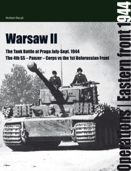 Norbert Bacyk - WARSAW 2: THE BATTLE FOR PRAGA: July - September 1944