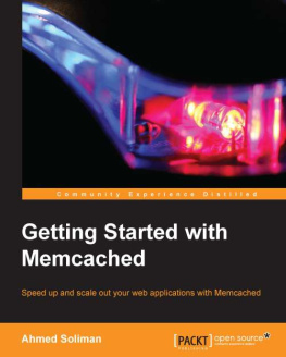 Ahmed Soliman Getting Started with Memcached